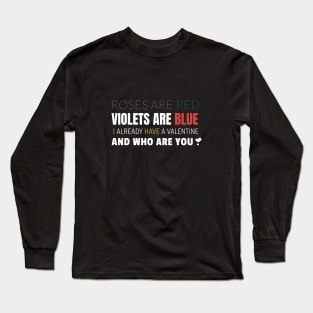 Roses and Violets Poem Funny Non Sinciere Long Sleeve T-Shirt